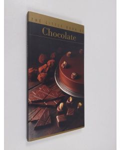Kirjailijan Katherine Khodorowsky & Hervé Robert käytetty kirja The Little Book of Chocolate