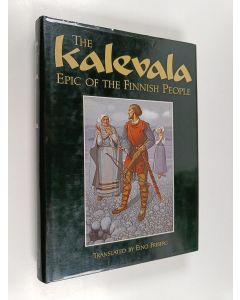 Kirjailijan George C. Schoolfield & Eino Friberg ym. käytetty kirja The Kalevala : epic of the finnish people