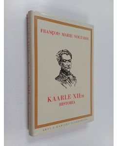 Kirjailijan François Marie Voltaire käytetty kirja Kaarle XII:n historia