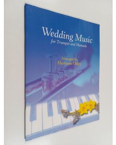 Kirjailijan Harrison Oxley käytetty teos Wedding music for trumpet and manuals