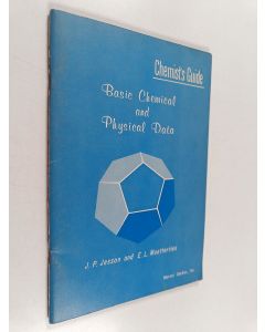 Kirjailijan J. P. Jesson & Earl L. Muetterties käytetty teos Chemist's Guide : Basic Chemical and Physical Data