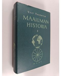 Kirjailijan Veit Valentin käytetty kirja Maailmanhistoria 1