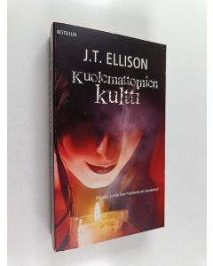 Kirjailijan J.T. Ellison käytetty kirja Kuolemattomien kultti