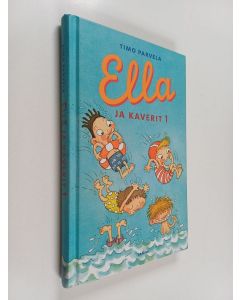 Kirjailijan Timo Parvela käytetty kirja Ella ja kaverit 1 : Ella ja kiristäjä ; Ella teatterissa ; Ella luokkaretkellä