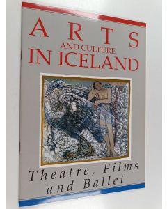 käytetty teos Arts and culture in Iceland : Theatre, films and ballet