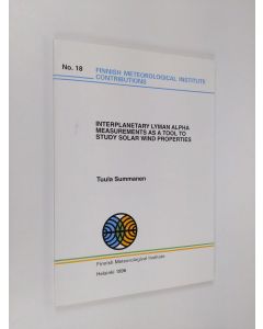 Kirjailijan Tuula Summanen käytetty kirja Interplanetary Lyman Alpha measurements as a tool to study solar wind properties