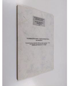 käytetty kirja Vammaisuuden varhaishistoria Suomessa : vammaiskysymys keskiajalta 1800-luvun lopun murrokseen : Elämisen oikeudesta kansalaiskeskustelun viriämiseen -seminaari Turussa 16.8.-17.8.1994