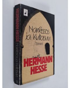 Kirjailijan Hermann Hesse käytetty kirja Narkissos ja Kultasuu