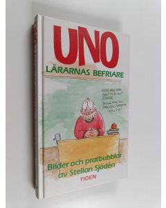 Kirjailijan Stellan Sjödén käytetty kirja Uno - lärarnas befriare : bilder och pratbubblor