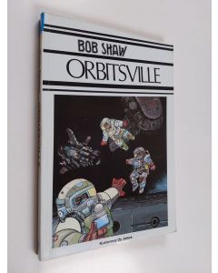 Kirjailijan Bob Shaw käytetty kirja Orbitsville