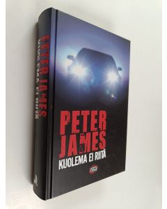 Kirjailijan Peter James käytetty kirja Kuolema ei riitä