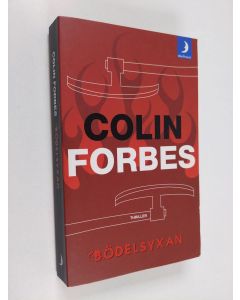 Kirjailijan Colin Forbes käytetty kirja Bödelsyxan