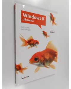 Kirjailijan Tero Linjama & Matti Karhula käytetty kirja Windows 8-pikaopas