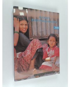 käytetty kirja Suomen kehitysyhteistyö 2000 : Ulkoasiainministeriön kehitysyhteistyökertomus eduskunnalle vuodelta 2000