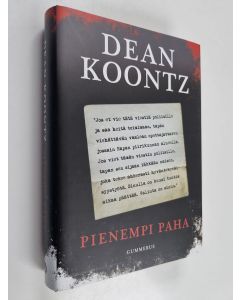 Kirjailijan Dean R. Koontz käytetty kirja Pienempi paha