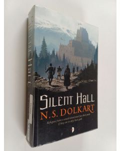 Kirjailijan N. S. Dolkart käytetty kirja Silent Hall : Godserfs Book 1
