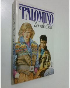 Kirjailijan Danielle Steel käytetty kirja Palomino
