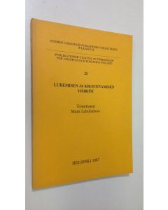 Tekijän Matti Lehtihalmes  käytetty kirja Lukemisen ja kirjoittamisen häiriöt