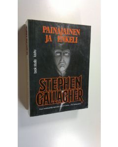 Kirjailijan Stephen Gallagher käytetty kirja Painajainen ja enkeli