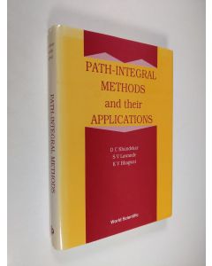 Kirjailijan S. V. Lawande & K. V. Bhagwat ym. käytetty kirja Path-integral Methods and Their Applications