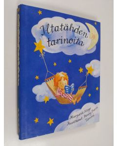 Kirjailijan Margaret Mayo käytetty kirja Iltatähden tarinoita