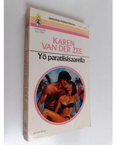 Kirjailijan Karen Van der Zee käytetty kirja Yö paratiisisaarella