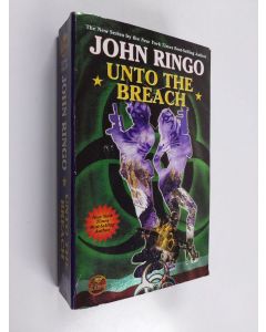 Kirjailijan John Ringo käytetty kirja Unto the Breach