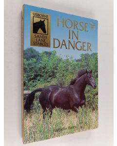 Kirjailijan Michelle Bates käytetty kirja Horse in danger