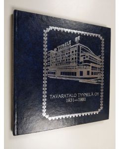 Kirjailijan Jukka Salminen käytetty kirja Tavaratalo Tyynelä oy 1931-1981 : puolivuosisata perheyrityksen historiaa