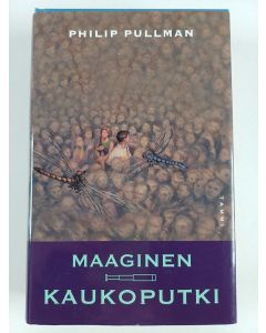 Kirjailijan Philip Pullman käytetty kirja Maaginen kaukoputki