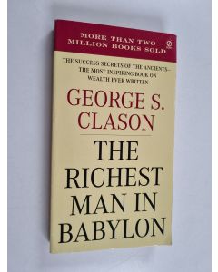 Kirjailijan George S. Clason käytetty kirja The richest man in Babylon