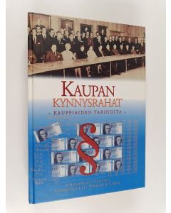 Kirjailijan Marjasinikka Väänänen käytetty kirja Kaupan kynnysrahat : kauppiaiden tarinoita