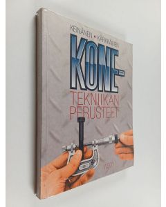 Kirjailijan Toimi Keinänen käytetty kirja Konetekniikan perusteet