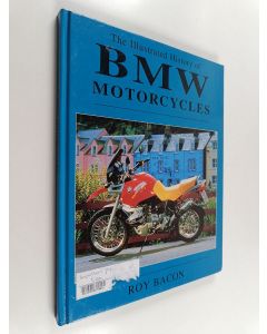 Kirjailijan Roy Bacon käytetty kirja BMW motorcycles