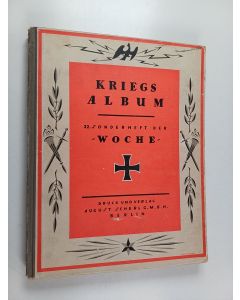 käytetty kirja Kriegsalbum. 22 Sonderheft der "Woche". Erster Band