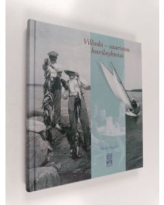 Kirjailijan Stefan Nygård käytetty kirja Villinki - saariston huvilayhteisö