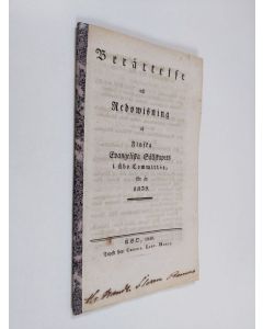 käytetty kirja Berättelse och redowisning af Finska Evangeliska Sällskapets comité i Åbo för åren 1839