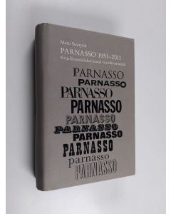 Kirjailijan Matti Suurpää käytetty kirja Parnasso 1951-2011 : kirjallisuuslehden kuusi vuosikymmentä