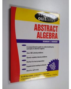 Kirjailijan Deborah C. Arangno käytetty kirja Schaum's Outline of Abstract Algebra