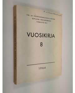 käytetty kirja Tie- ja vesirakennushallinnon diplomi-insinöörien yhdistys R.Y. vuosikirja 8
