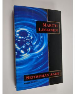 Kirjailijan Martti Leskinen käytetty kirja Seitsemäs sade