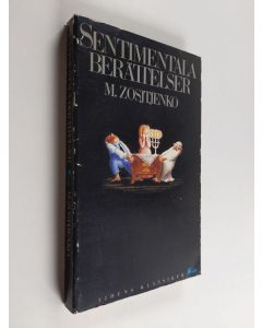 Kirjailijan Michail Zosjtjenko käytetty kirja Sentimentala berättelser