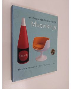 Kirjailijan Hannele Nyman käytetty kirja Muovikirja : arkitavaraa ja designesineitä