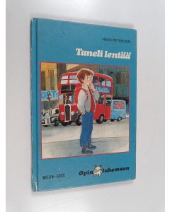 Kirjailijan Hans Peterson käytetty kirja Taneli lentää