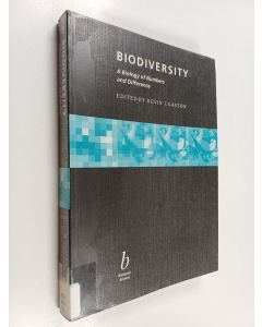 Kirjailijan Kevin J. Gaston käytetty kirja Biodiversity : a biology of numbers and difference