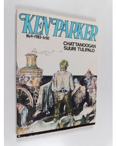 käytetty kirja Ken Parker 4/1983: Chattanoogan suuri tulipalo
