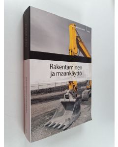 käytetty kirja Rakentaminen ja maankäyttö 2013 : Rakentaminen ja maankäyttö