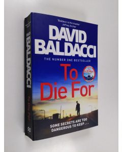Kirjailijan David Baldacci käytetty kirja To Die For
