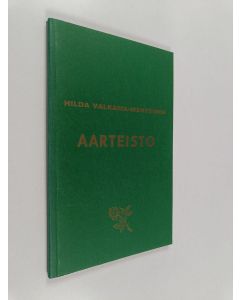 Kirjailijan Hilda Valkama-Mantsinen käytetty kirja Aarteisto