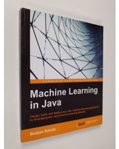 Kirjailijan Bostjan Kaluza käytetty kirja Machine Learning in Java